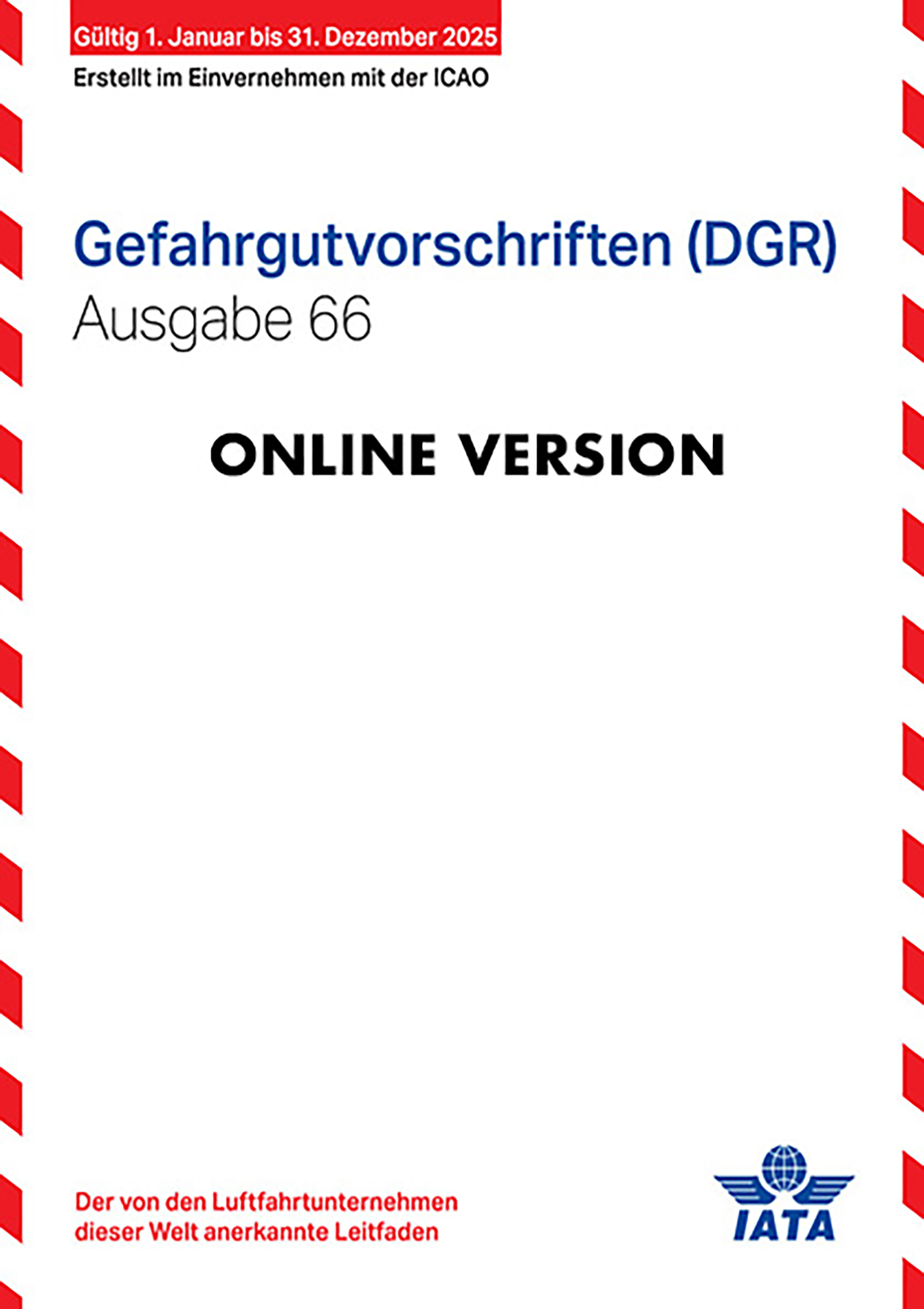 Luftfracht-Gefahrgutvorschriften IATA/DGR - Online Version -                    