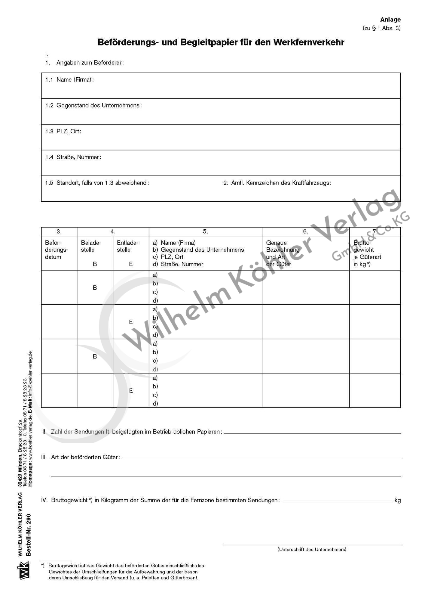 290 Beförderungs- und Begleitpapier, Werkfernverkehr                            